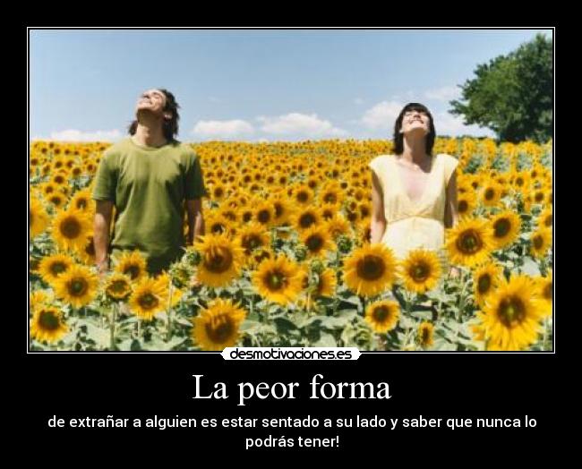 La peor forma -