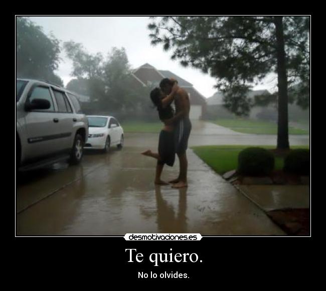 Te quiero. - 