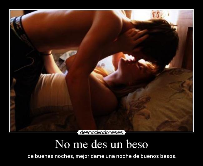 No me des un beso -