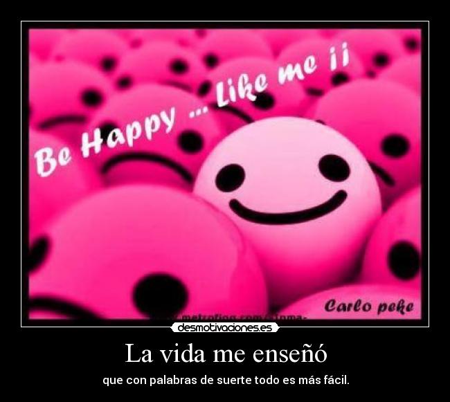 La vida me enseñó -