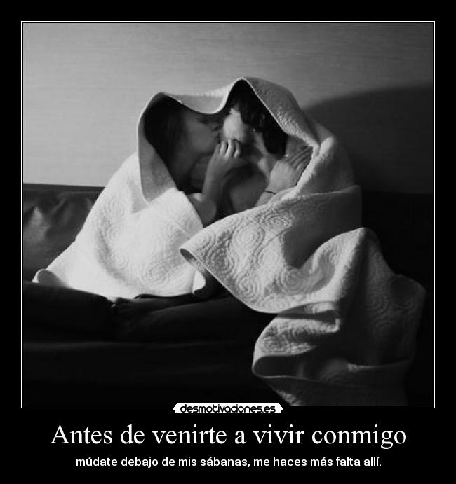 Antes de venirte a vivir conmigo - 