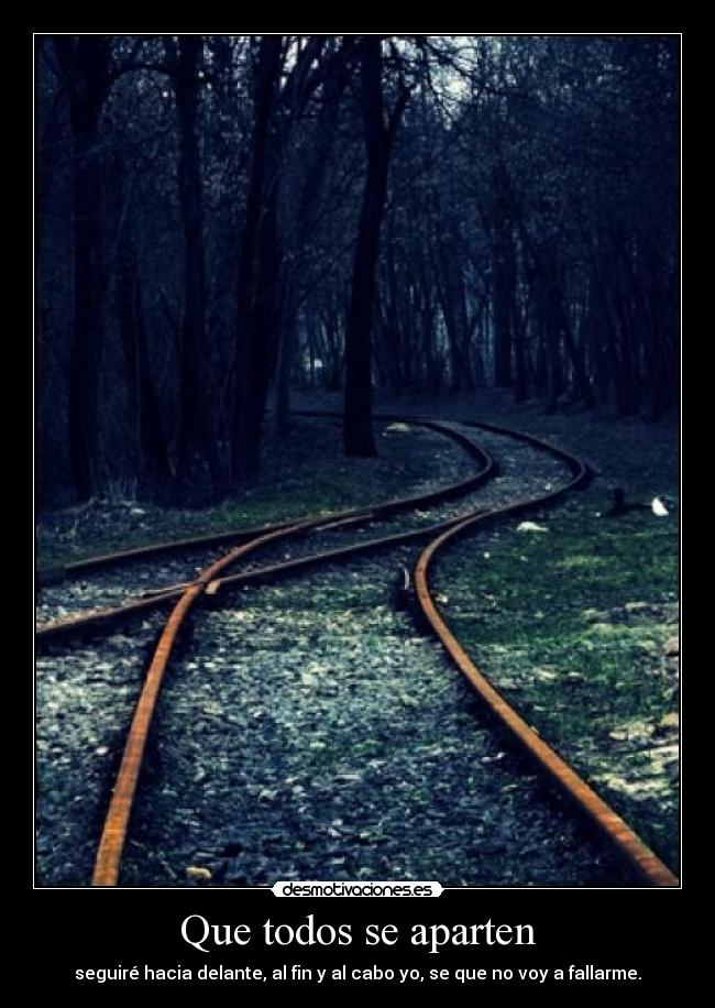 Que todos se aparten -