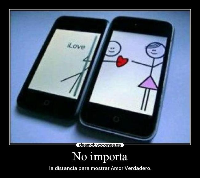 No importa -