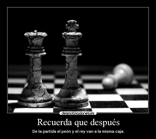 Recuerda que después -