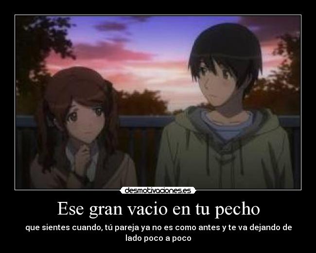 Ese gran vacio en tu pecho -