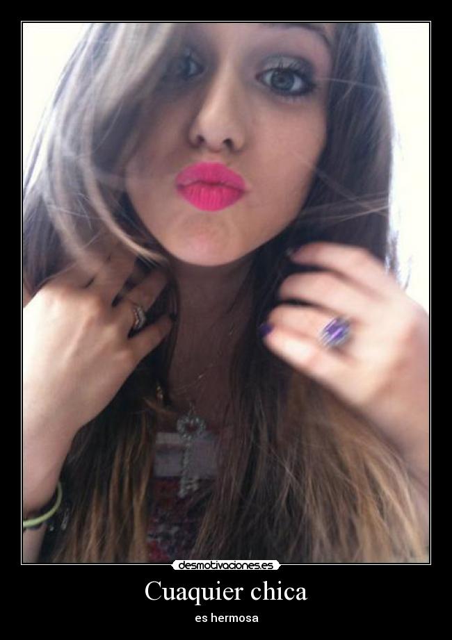 Cuaquier chica - 