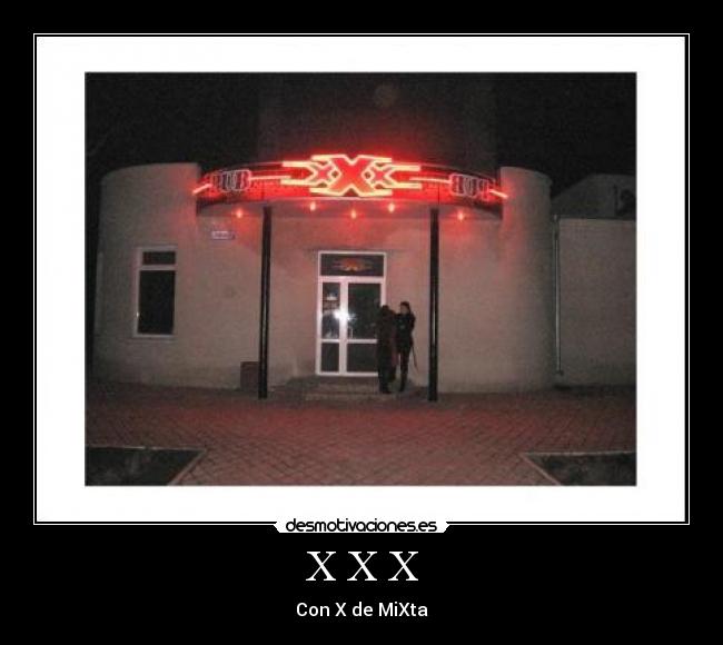 X X X - Con X de MiXta