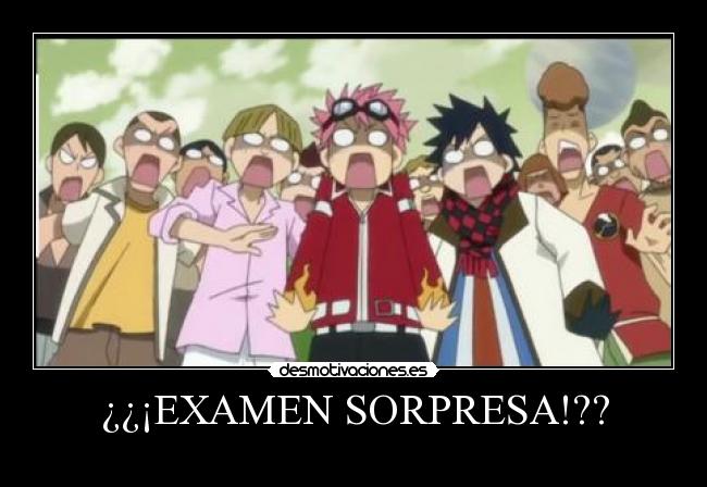 ¿¿¡EXAMEN SORPRESA!?? -