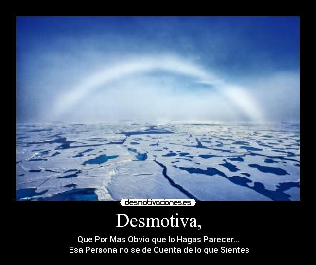 Desmotiva, -