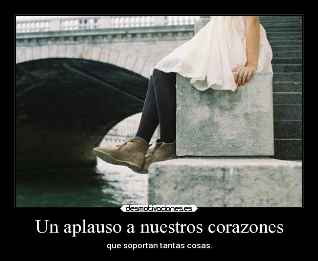 Un aplauso a nuestros corazones -