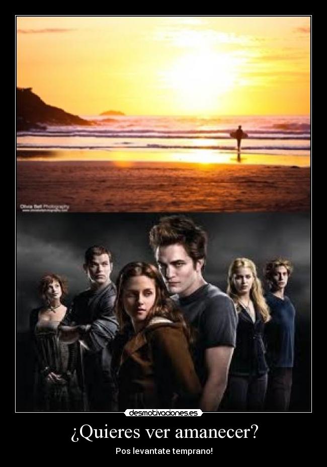 ¿Quieres ver amanecer? - 