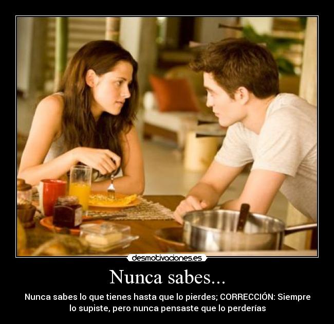 Nunca sabes... - 