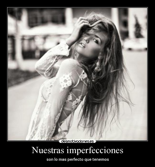Nuestras imperfecciones - 