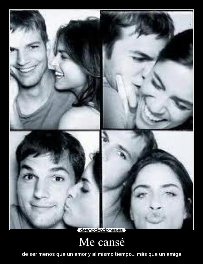 Me cansé -