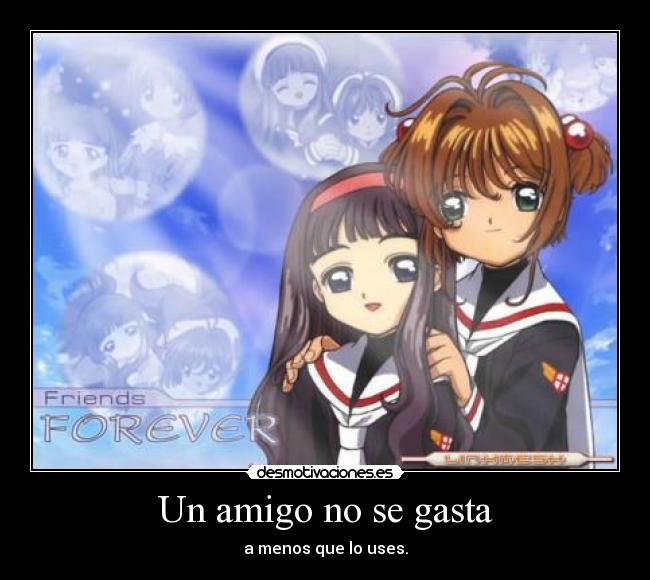 Un amigo no se gasta -