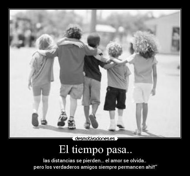 El tiempo pasa.. - 