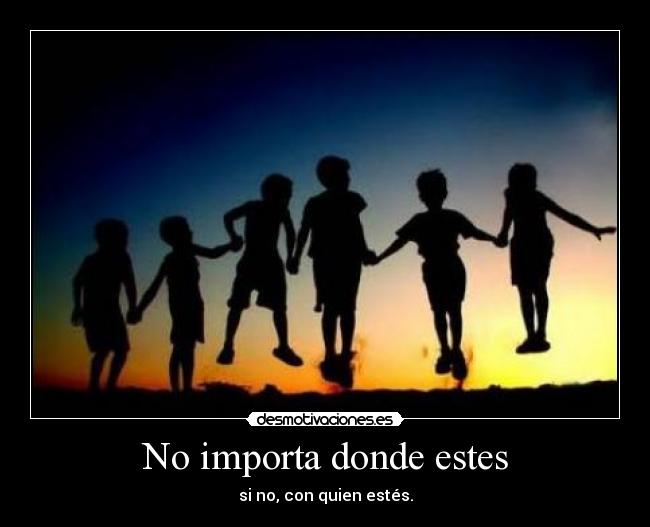 No importa donde estes -