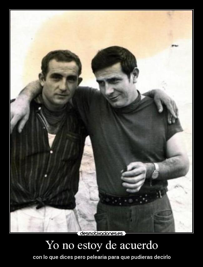 Yo no estoy de acuerdo - 