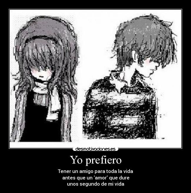 carteles quiero decir que prefero amigos novios desmotivaciones