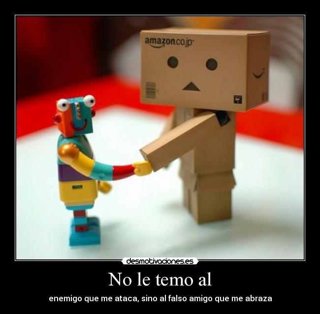 No le temo al -