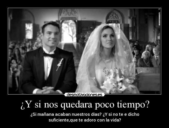 carteles boda amor tiempo desmotivaciones