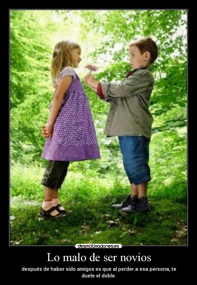 Lo malo de ser novios -