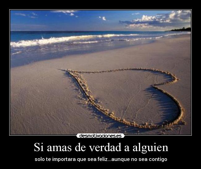 Si amas de verdad a alguien - 