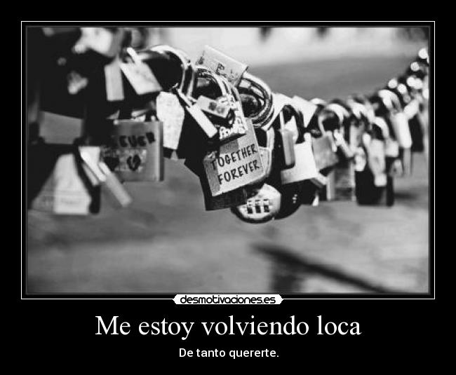Me estoy volviendo loca - 