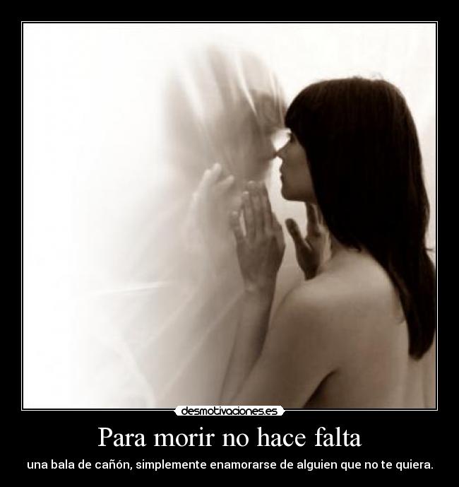 Para morir no hace falta - 