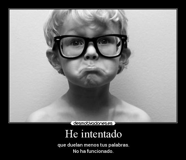 He intentado - 