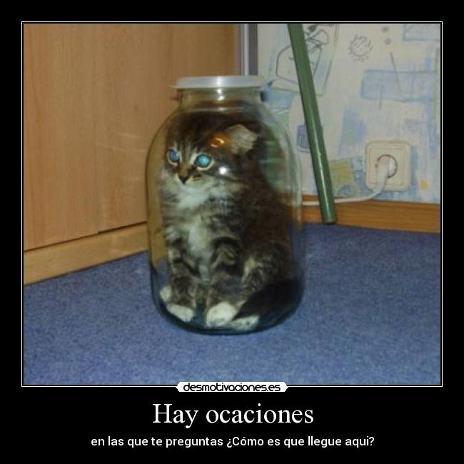 Hay ocaciones -