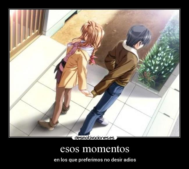 esos momentos -