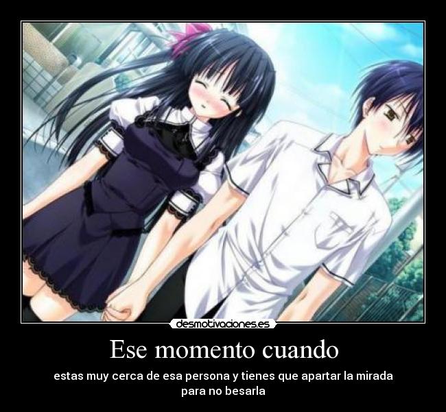 Ese momento cuando - 