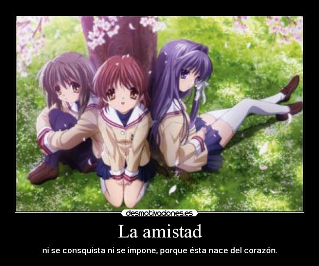 La amistad - 