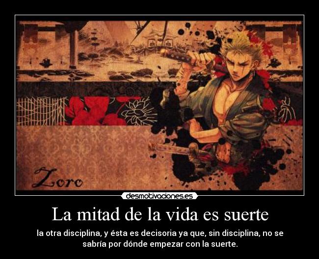 La mitad de la vida es suerte -