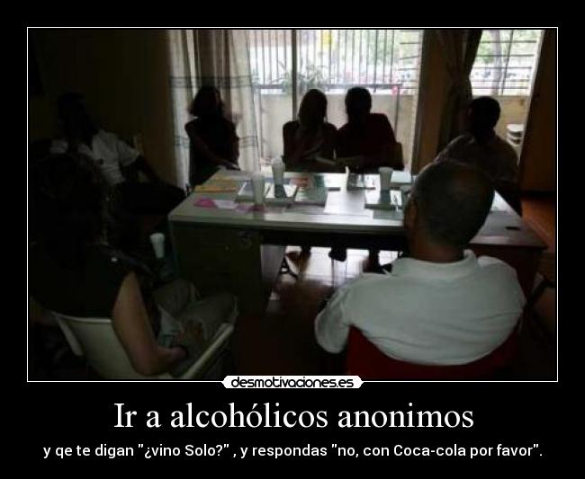 Ir a alcohólicos anonimos - 