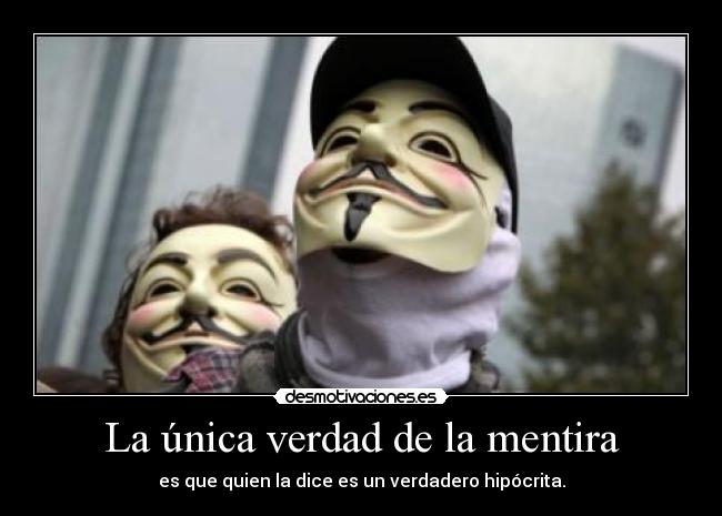 La única verdad de la mentira -