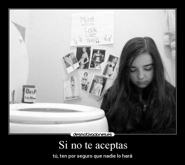 Si no te aceptas - 