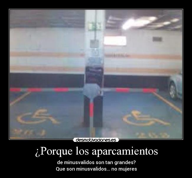 ¿Porque los aparcamientos - 