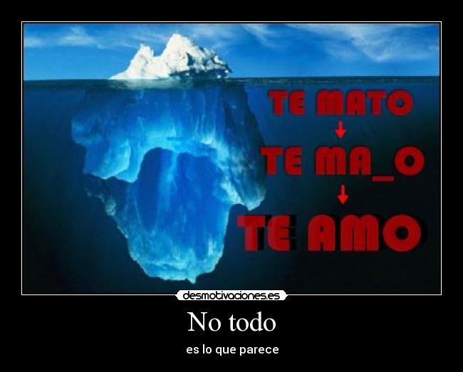 No todo - es lo que parece