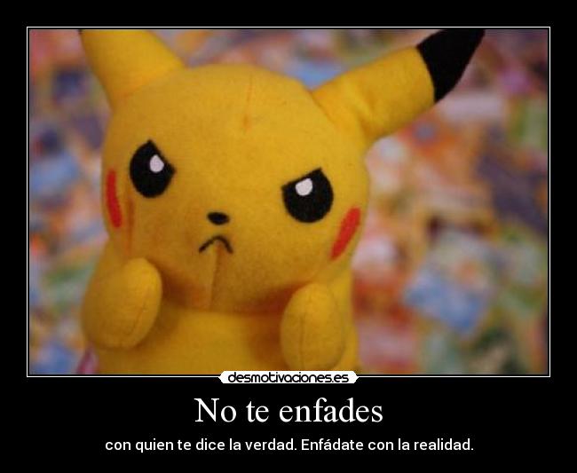 No te enfades - 