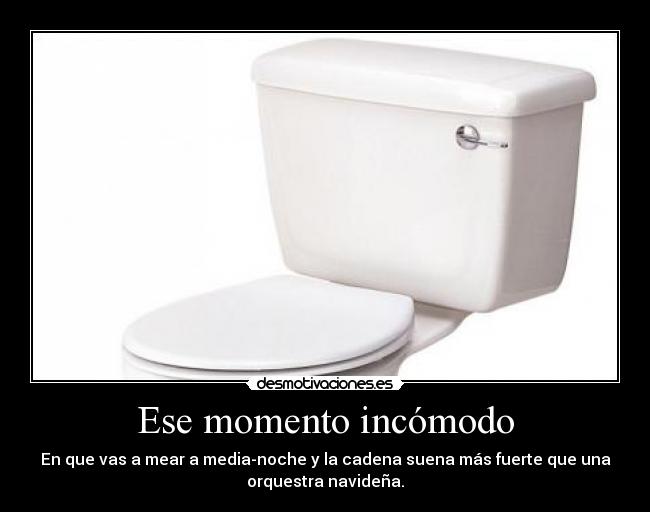 Ese momento incómodo -