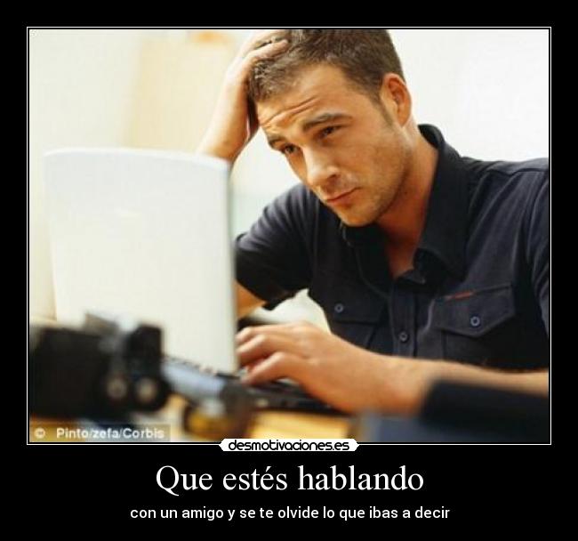 Que estés hablando - 