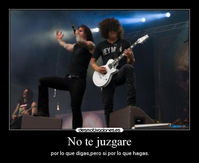 No te juzgare -
