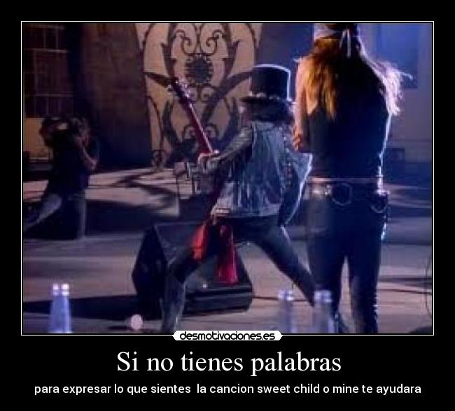 Si no tienes palabras -