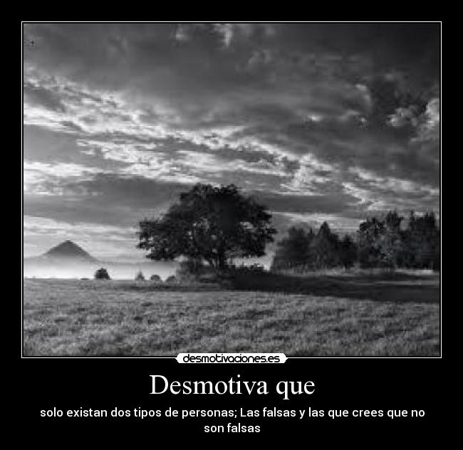 Desmotiva que - 