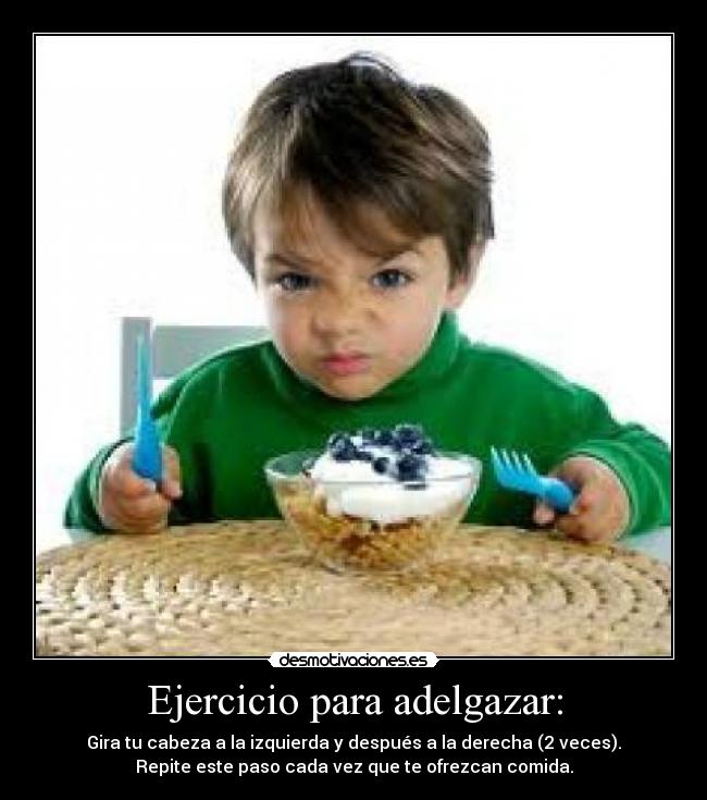 Ejercicio para adelgazar: -