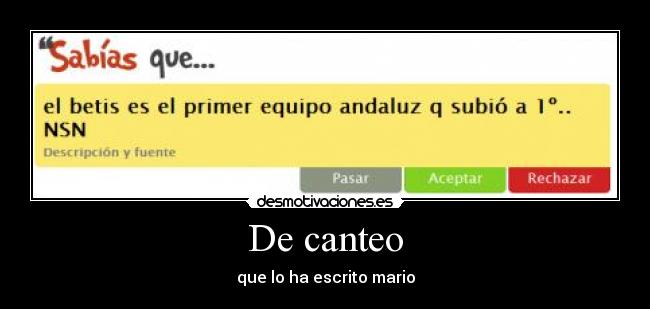 De canteo - que lo ha escrito mario