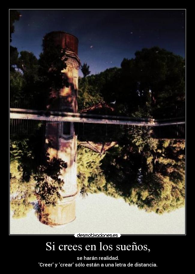 carteles suenos creer crear distancia realidad desmotivaciones