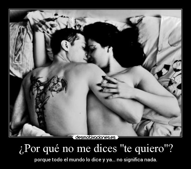 ¿Por qué no me dices te quiero? - 